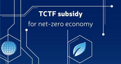 Introduction of a new subsidy scheme to accelerate the green transition (TCTF subsidy)